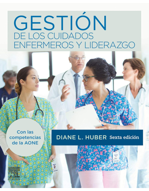 Gestión De Los Cuidados Enfermeros Y Liderazgo
