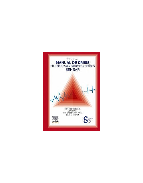 Manual De Crisis En Anestesia Y Pacientes Críticos Sensar .