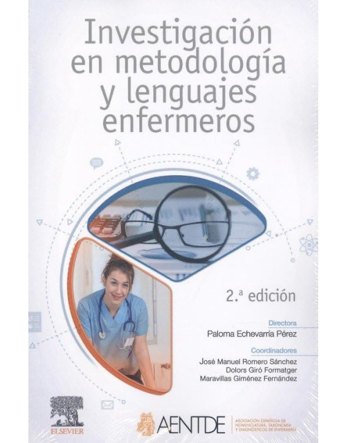 Investigación En Metodología Y Lenguajes Enfermeros .