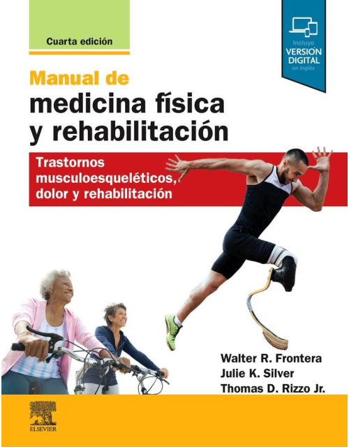 Manual De Medicina Física Y Rehabilitación . (Incluye Versión Digital)