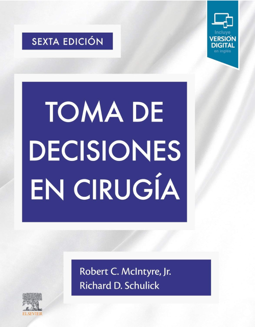 Toma De Decisiones En Cirugía .