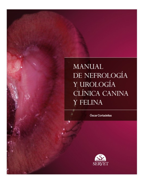 Manual De Nefrología Y Urología Clínica Canina Y Felina