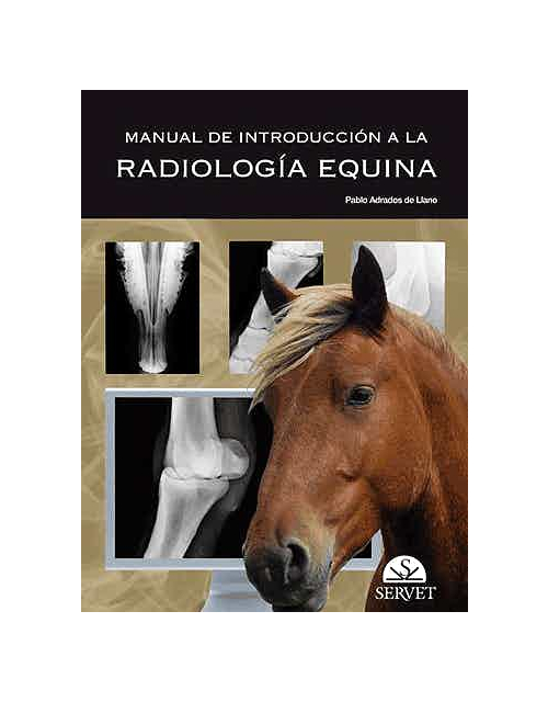 Manual De Introduccion A La Radiologia Equina