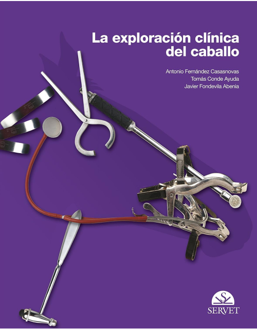 La Exploraci&oacute;n Cl&iacute;nica del Caballo