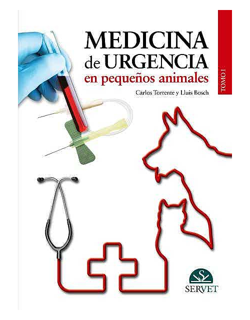 Medicina De Urgencia En Pequeños Animales Tomo I