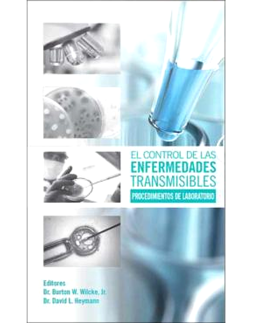 El Control De Las Enfermedades Transmisibles: Procedimientos De Laboratorio.