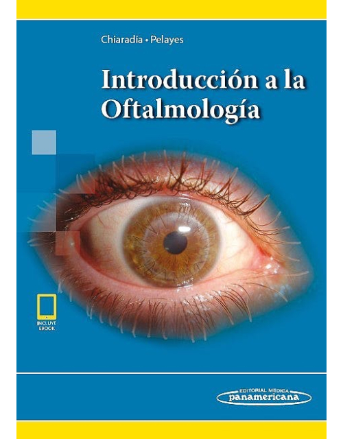 Introducción A La Oftalmología Incluye Ebook