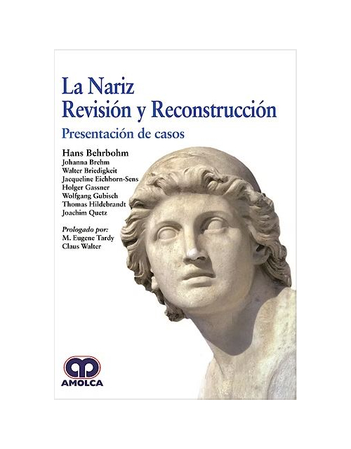 La Nariz. Revisión y Reconstrucción