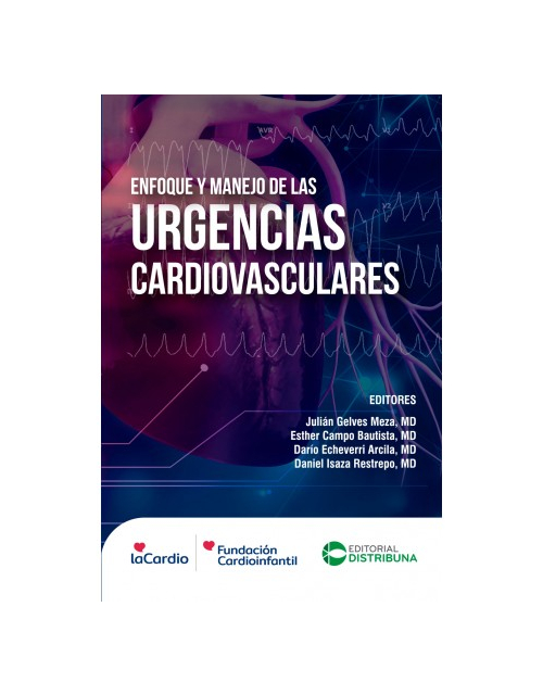 Enfoque Y Manejo De Las Urgencias Cardivasculares