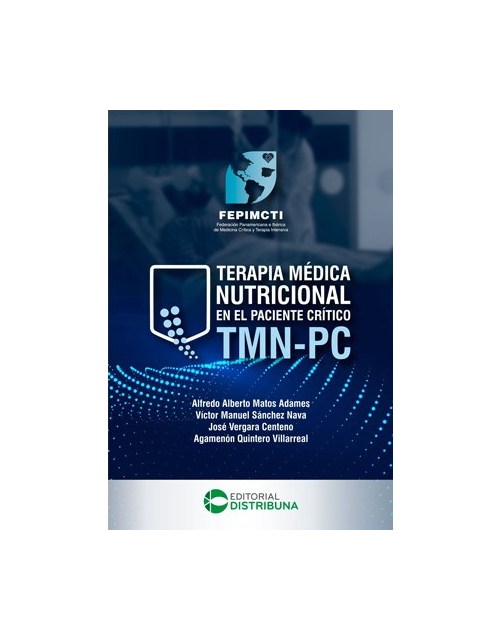 Terapia médica nutricional en el paciente crítico