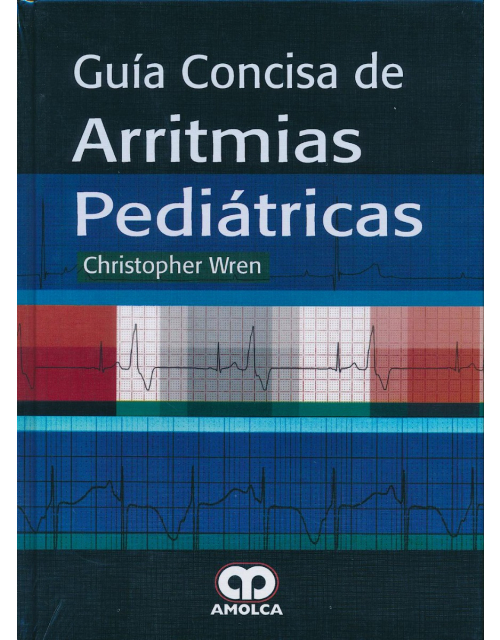Guía Concisa de Arritmias Pediátricas