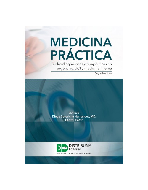 Medicina Práctica. Tablas Diagnósticas Y Terapéuticas En Urgencias, Uci Y Medicina Interna.2Ed.