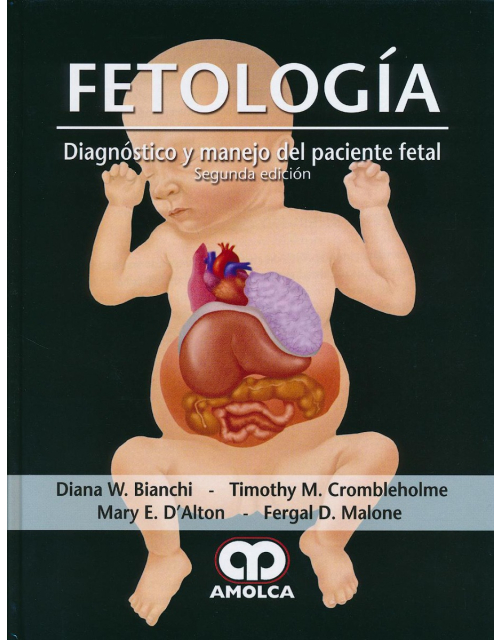 Fetología. Diagnóstico y Manejo del Paciente Fetal