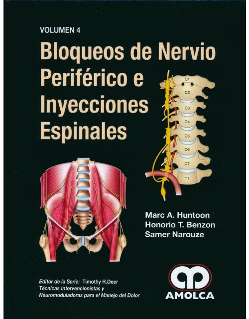 Bloqueos de Nervio Periférico e Inyecciones Espinales