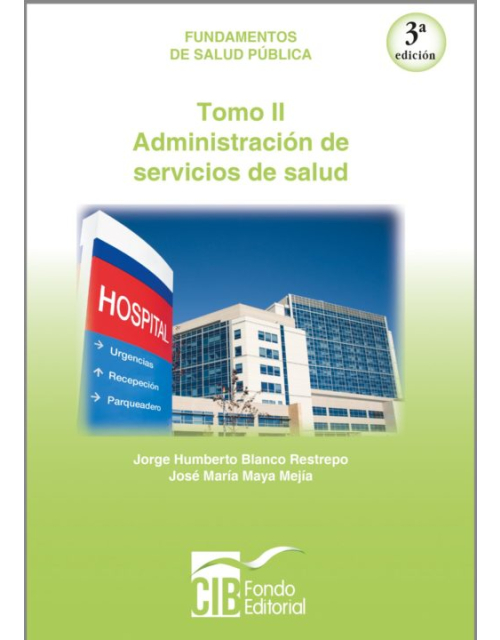 Fundamentos De Salud Publica Administración En Los Servicios De Salud Tomo 2