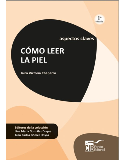 Como Leer La Piel: Aspectos Claves