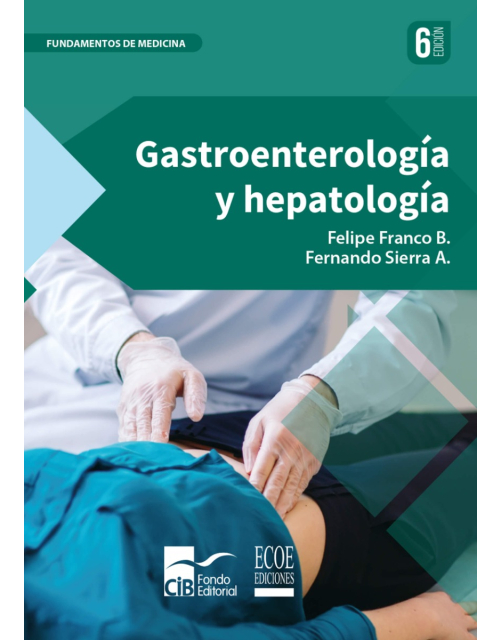 Gastroenterología Y Hepatología 6Ed.
