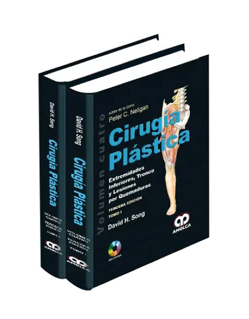 Cirugía Plástica, Vol. 4: Extremidades Inferiores, Tronco y Lesiones por Quemaduras, 2 Tomos