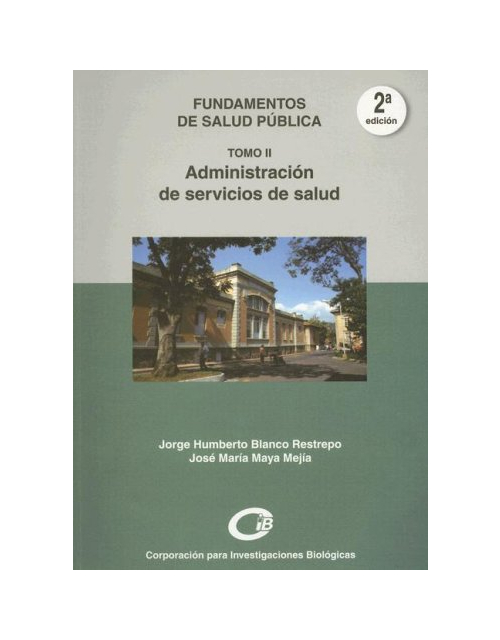 Administracion de Servicios de Salud Tomo II