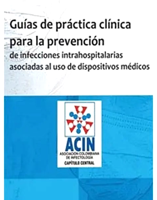 Guias Para La Prevencion De Infecciones Intrahospitalarias