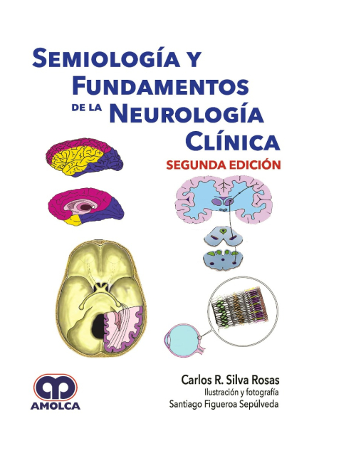 Semiología y Fundamentos de la Neurología Clínica