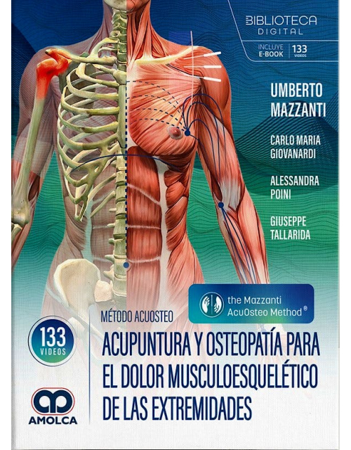Método ACUOSTEO. Acupuntura y Osteopatía para el Dolor Musculoesquelético de las Extremidades