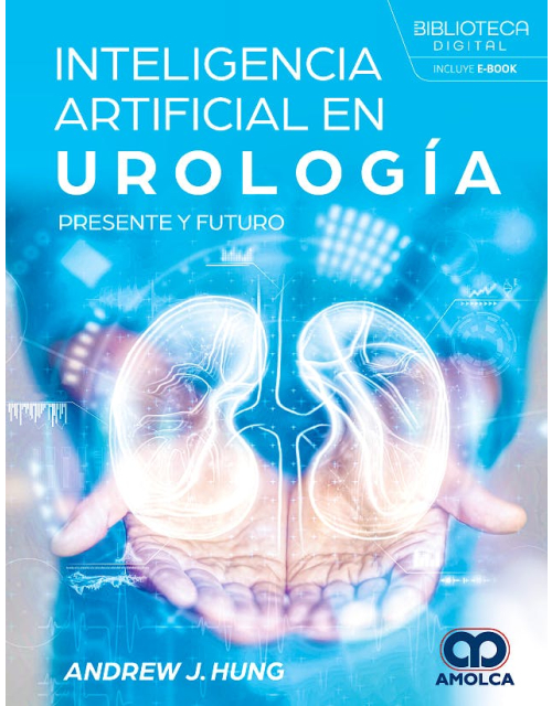 Inteligencia Artificial en Urología. Presente y Futuro