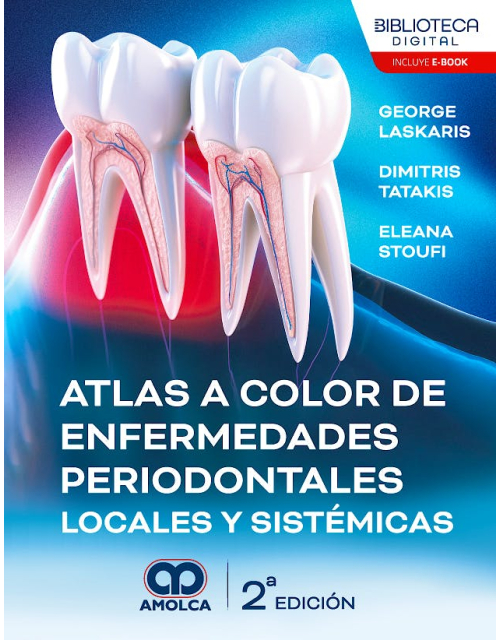 Atlas a Color de Enfermedades Periodontales Locales y Sistémicas