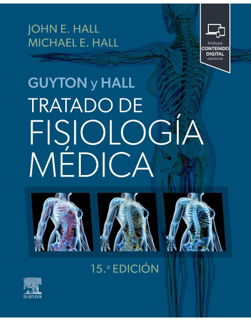 Guyton y Hall. Tratado de fisiolog&iacute;a m&eacute;dica 15&ordf;