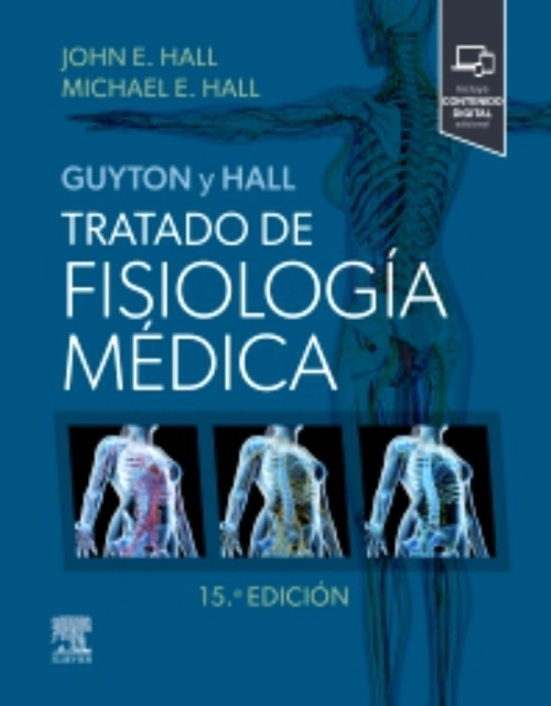 Guyton y Hall. Tratado de fisiología médica 15ª