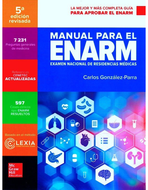 Manual Para El Enarm Examen Nacional De Residencias Médicas 5 Ed.