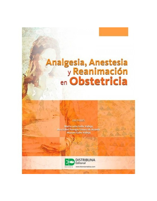 Analgesia, Anestesia Y Reanimación En Obstetricia