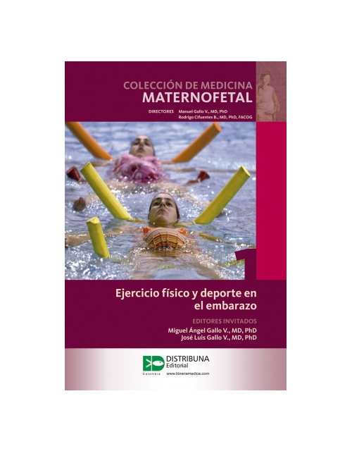 Ejercicio Físico Y Deporte En El Embarazo - Colección De Medicina Maternofetal