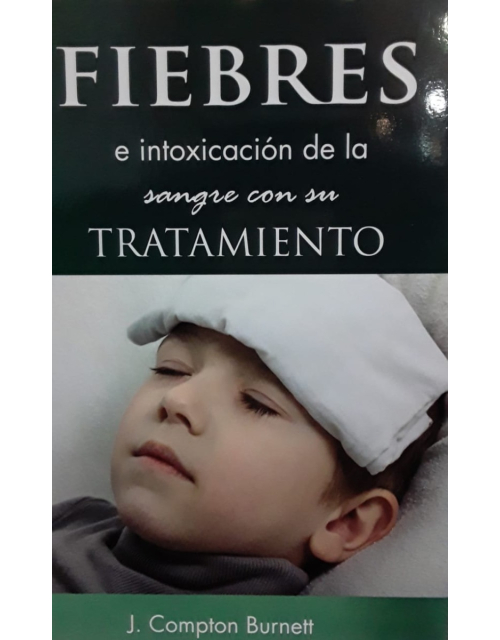 Fiebres E Intoxicacion De La Sangre Con Su Tratamiento