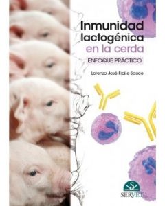 Inmunidad Lactogénica En La Cerda: Enfoque Práctico