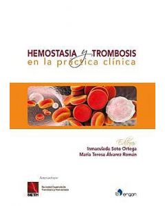 Hemostasia Y Trombosis En La Práctica Clínica