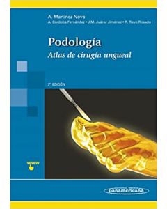 Podología . Atlas De Cirugía Ungueal
