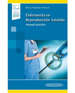 Enfermería en Reproducción Asistida. Manual práctico. Incluye eBook