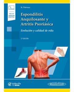 Espondilitis Anquilosante Y Artritis Psoriásica Evaluación Y Calidad De Vida Incluye Ebook