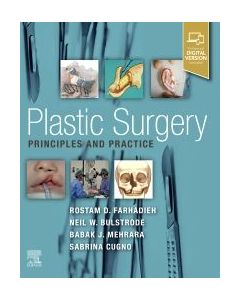 Plastic Surgery - Principles And Practice, 1St Edition
