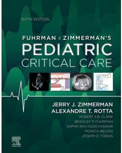 Fuhrman And Zimmerman'S Pediatric Critical Care, 6Th Edition