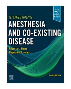 Stoelting'S Anesthesia And Co-Existing Disease, 8Th Edition