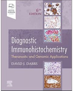 Diagnostic Immunohistochemistry, 6th Edition.