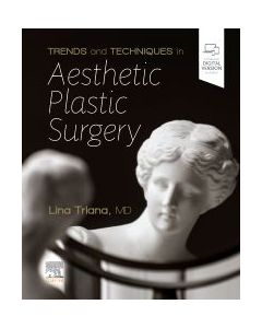 Trends and Techniques in Aesthetic Plastic Surgery, 1st Edition