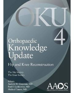 Orthopaedic Knowledge Update: Hip and Knee Reconstruction 4 4th Edición