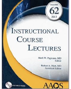 Instructional Course Lectures, Vol. 62