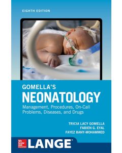 Gomella'S Neonatology, Eighth Edition