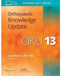 Orthopaedic Knowledge Update (OKU) 13 (Print + E-Book with Multimedia)
