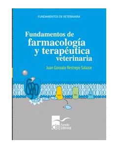 Fundamentos de farmacología y terapéutica veterinaria, 1a. Ed. (2021).