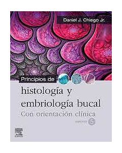 Principios de Histología y Embriología Bucal con Orientación Clínica